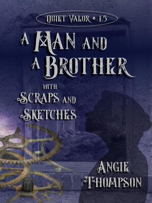 cover image of A Man and a Brother, with Scraps and Sketches